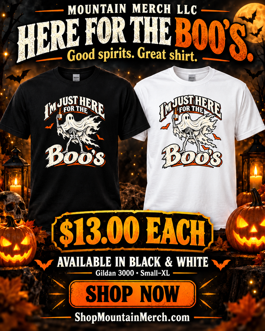Men’s Here for the Boo’s Halloween shirt — black and white Gildan 3000, $13 each